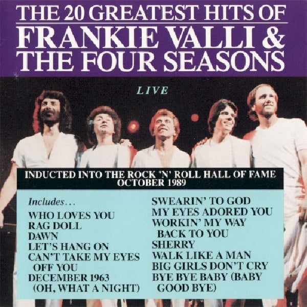 The Frankie Valli &four Seasons - 20 greatest hits -live- (On "Curb" CD)
