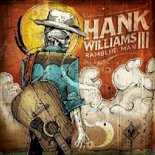 Hank Williams -iii- - Ramblin' man (CD)