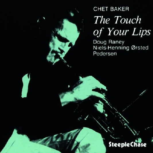 Chet Baker - Touch of your lips (CD)