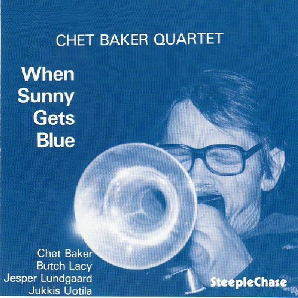 Chet Baker - When sunny gets blue (CD)