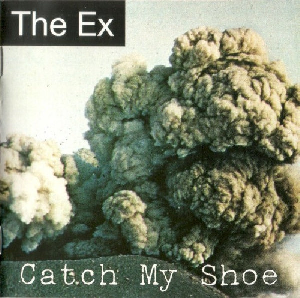 Ex - Catch my shoe (CD)