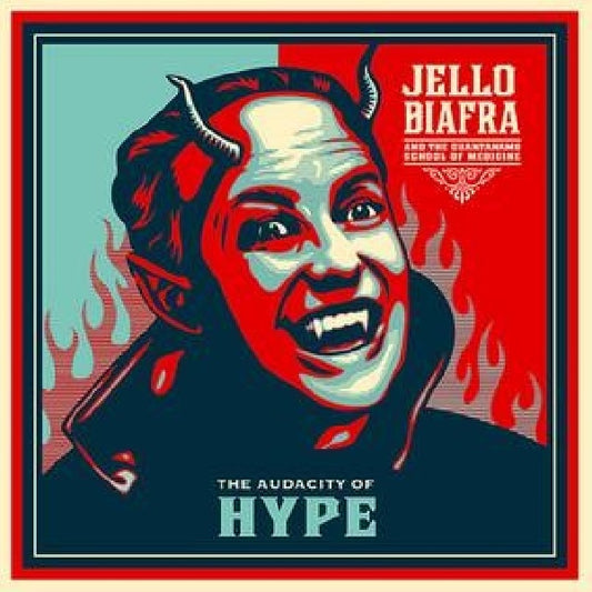 Jello Biafra & The Guantanamo School Of Medicine - Audacity of hype (... & the Guantanamo School of Medicine CD)