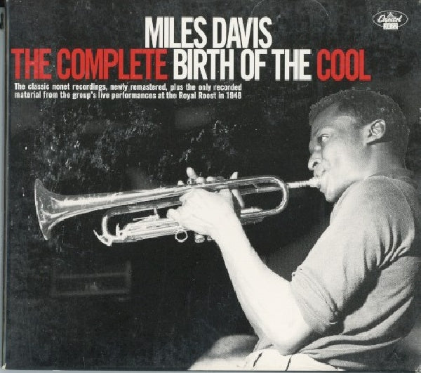 Davis, Miles - Complete birth of cool (Incl. 10 Extra Pieces Rec. At Royal Roost New York CD)