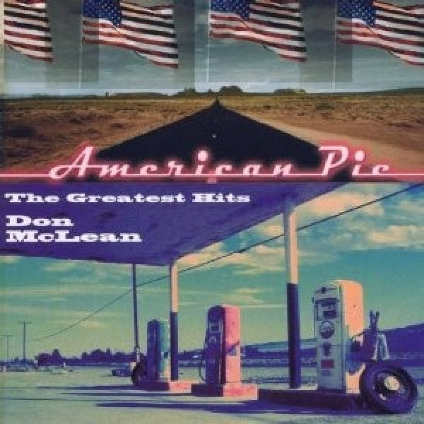 Don Mclean - American pie: greatest hi (20 Tr. Collection CD)