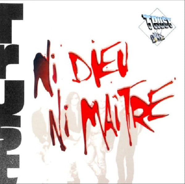 Trust - Ni dieu, ni maitre -digi- (Year 2000 Album From French Hardrockband CD)