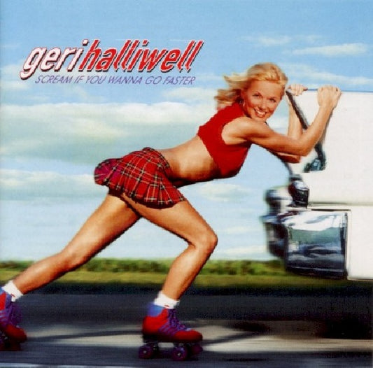 Geri Halliwell - Scream if you wanna go fa (CD)