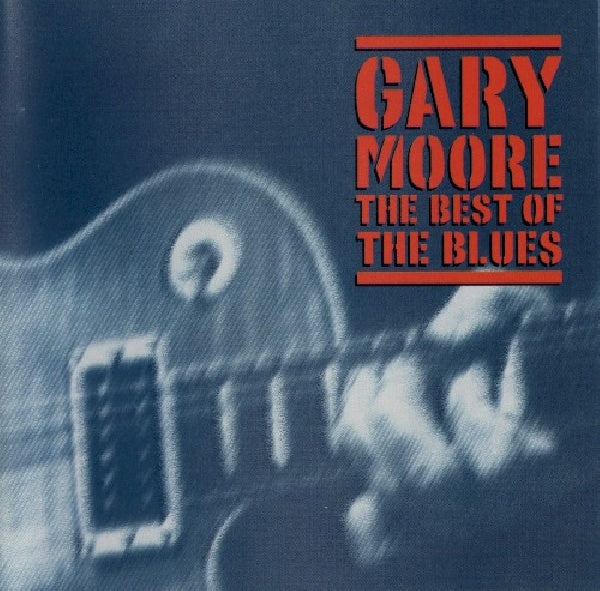 Gary Moore - Best of the blues (CD)