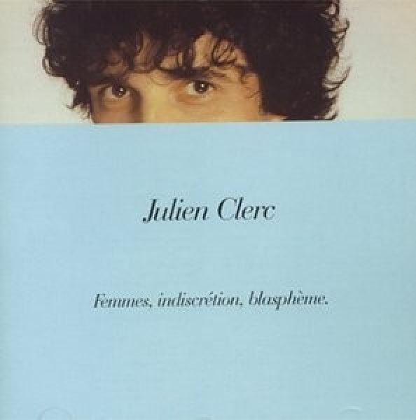 Julien Clerc - Femmes, indiscretion, bla (CD)
