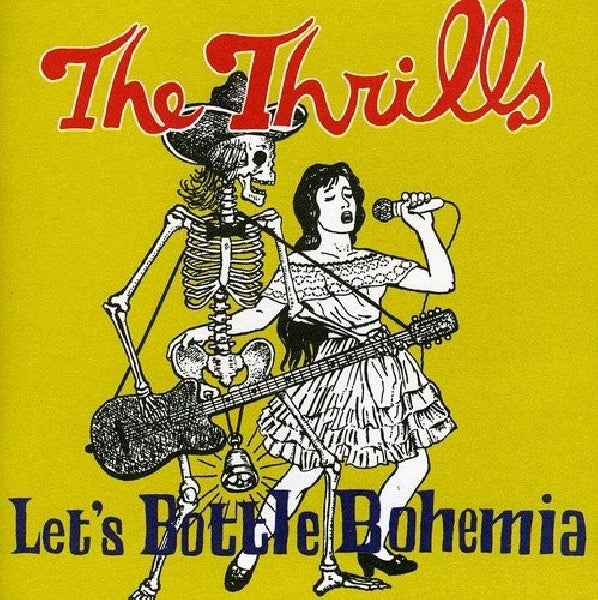 Thrills - Let's bottle bohemia (CD)