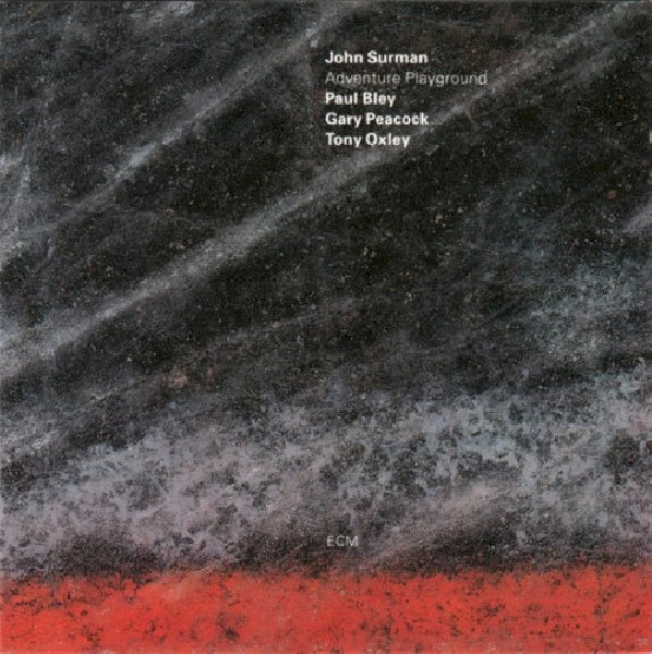 Tony Oxley - Paul Bley - Gary Peacock - John Surma - Adventure playground *d* (W/Paul Bley,Gary Peacock,Tony Oxley CD)