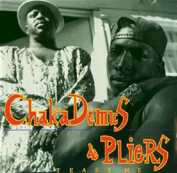Chaka Demus & Pliers - Tease me (CD)