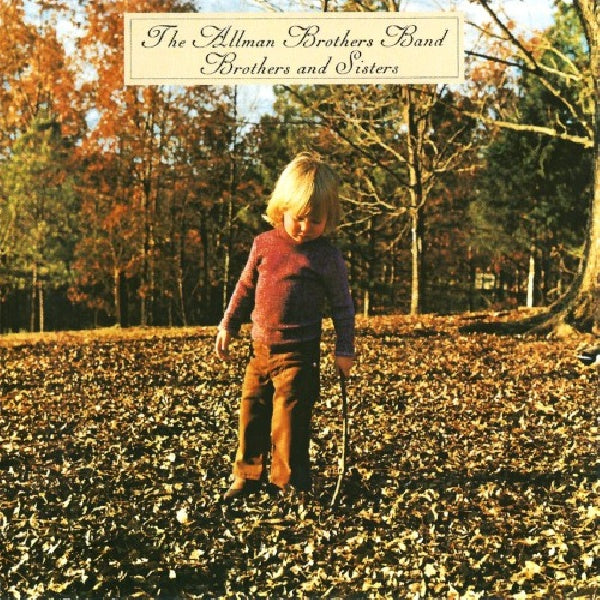 The Allman Brothers Band - Brothers & sisters -remas (Remastered CD)