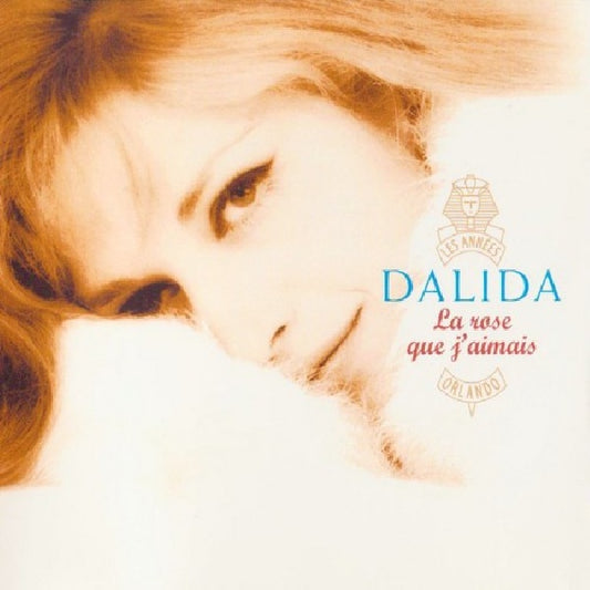Dalida - La rose que j'aimais (Les Annees Orlando Vol.1 CD)