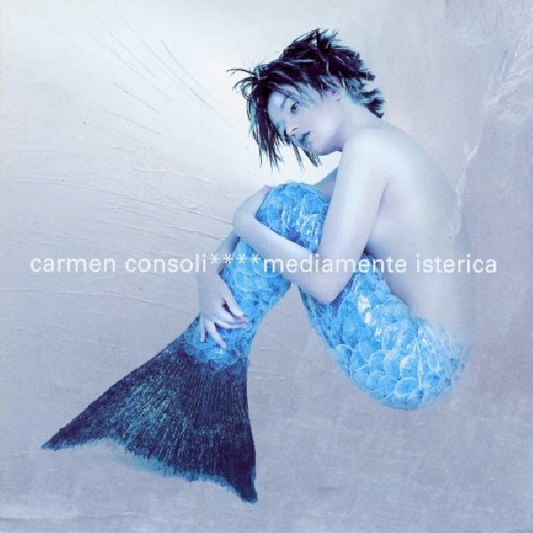 Carmen Consoli - Mediamente isterica (CD)
