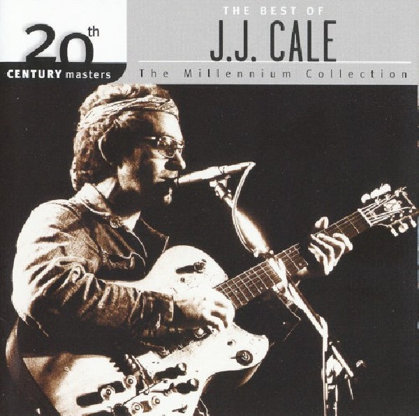 J.j. Cale - Best of j.j. cale (The Millenium Collection CD)