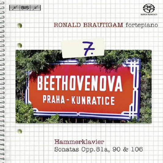 Ronald Brautigam - Beethovenova:praha-kunratice ((Piano Sonatas Vol.7), Super Audio CD CD)