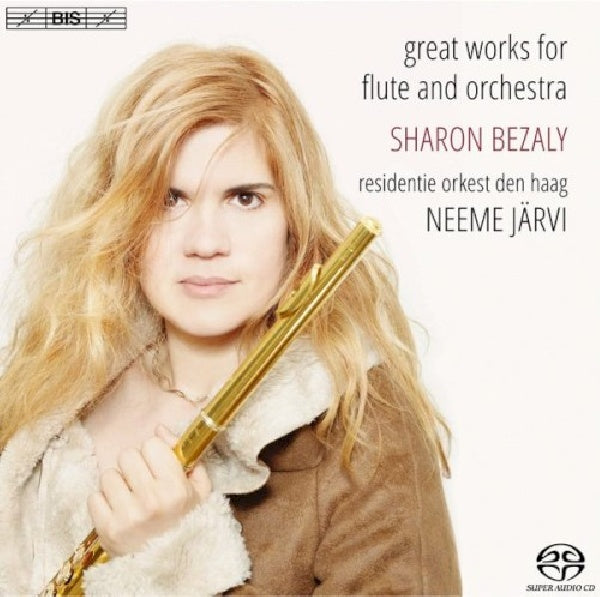 Sharon Bezaly - Great works for flute & orchestra (.. Orchestra//Residentie Orkest Den Haag, Super Audio CD CD)