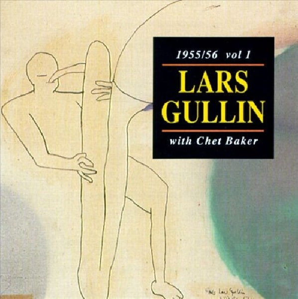Lars Gullin - Vol.1 1955-1956 (W/Chet Baker CD)