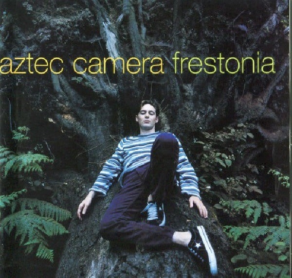 Aztec Camera - Frestonia (Expanded Edition CD)