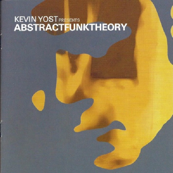 Kevin Yost - Abstract funk theory (Ft. Peter Funk/Big Sexy/Stp CD)