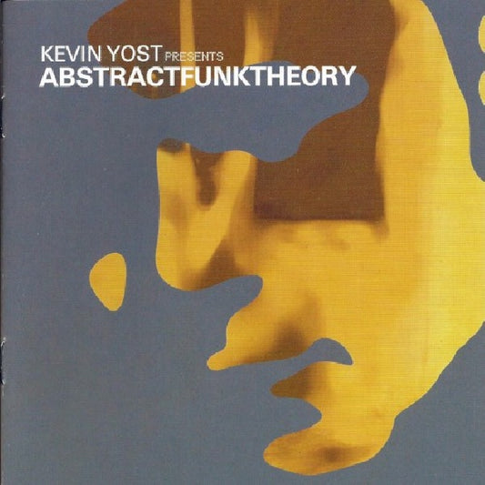 Kevin Yost - Abstract funk theory (Ft. Peter Funk/Big Sexy/Stp CD)
