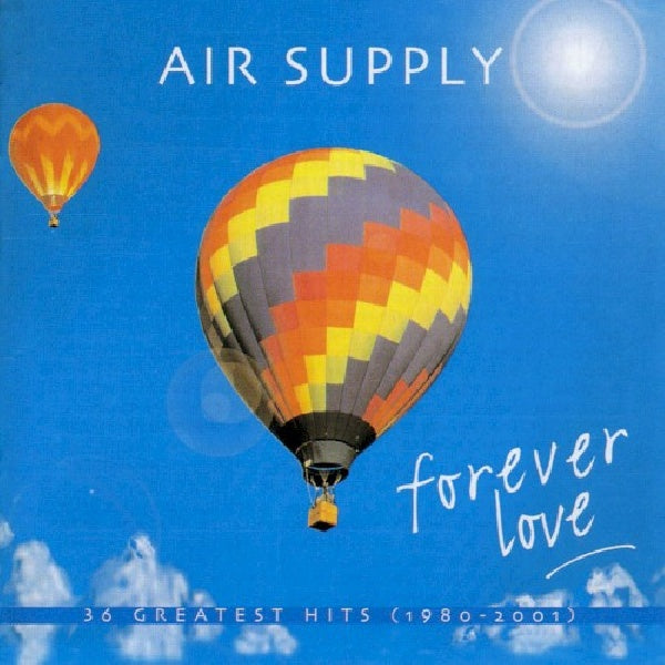 Air Supply - Forever love (36 Tracks On 2 Cd's CD)