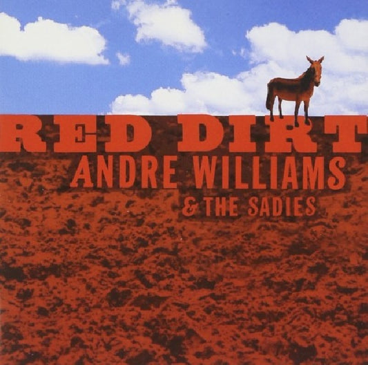 Andre Williams & Sadies - Red dirt (14 Country-Soul Smokers, Slathered In Grit CD)