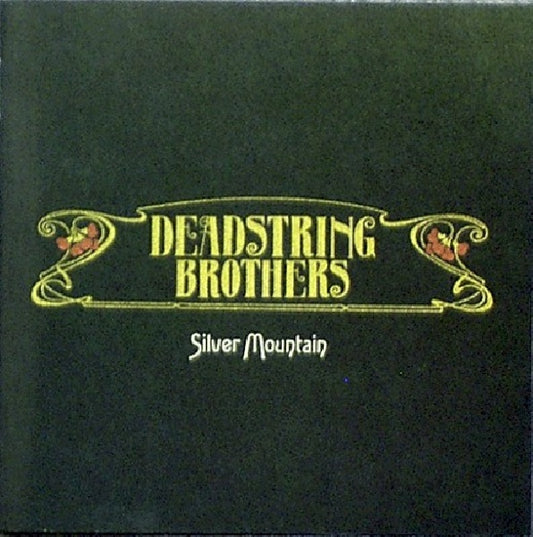 Deadstring Brothers - Silver mountain (3rd Album. Roots-Rock/Early Stones Laden Gritty R&R CD)