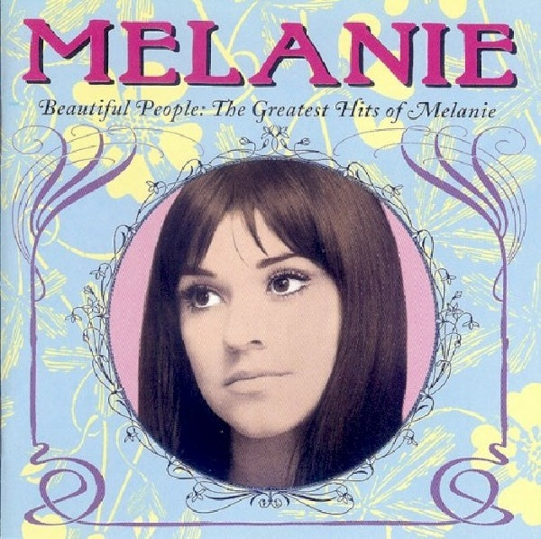Melanie - Beautiful people (Greatest Hits, Remastered By Robert Fripp CD)