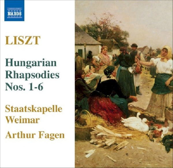 Franz Liszt - Hungarian rhapsodies 1-6 (Staatskapelle Weimar/Fagen CD)