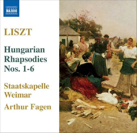 Franz Liszt - Hungarian rhapsodies 1-6 (Staatskapelle Weimar/Fagen CD)