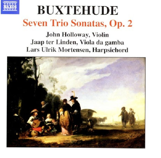 D. Buxtehude - Seven trio sonatas op.2 (W/John Holloway, Jaap Ter Linden, Lars Ulrik Mortensen CD)