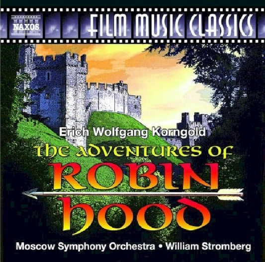 E.w. Korngold - Adventures of robin hood (Moscow S.O./William Stromberg CD)
