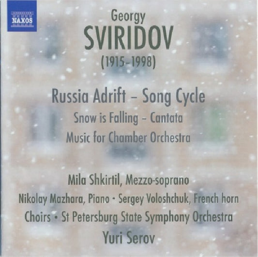 G. Sviridov - Russia adrift - song cycle (St.Petersburg State S.O./Yuri Serov/Mila Shkirtil CD)