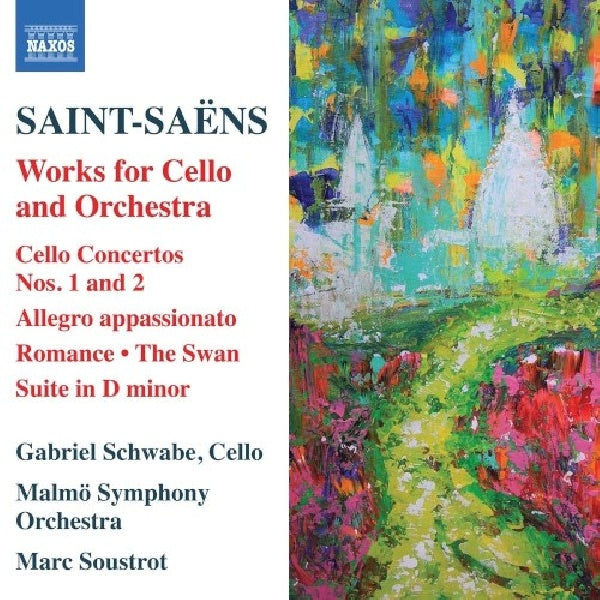 C. Saint-saens - Works for cello and orchestra (Malmo S.O./Marc Soustrot/Gabriel Schwabe CD)