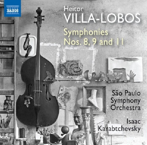 H. Villa-lobos - Symphonies nos.8, 9 and 11 (Sao Paulo Symphony Orchestra/Isaac Karabtchevsky CD)