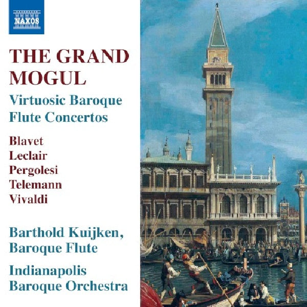 Barthold Kuijken - Grand mogul (Works By Blavet/Leclair/Pergolesi/Telemann/Vivaldi CD)