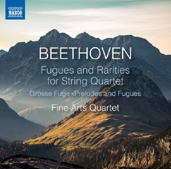 Ludwig Van Beethoven - Fugues and rarities for string quartet (Fine Arts Quartet CD)