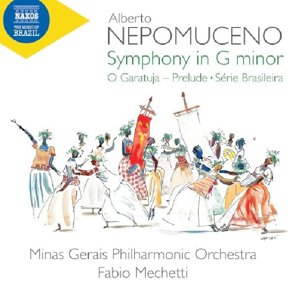 A. Nepomuceno - Symphony in g minor (Minas Gerais P.O./Fabio Mechetti CD)