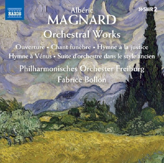 A. Magnard - Orchestral works (Philharmonisches Orchester Freiburg/Fabrice Bollon CD)