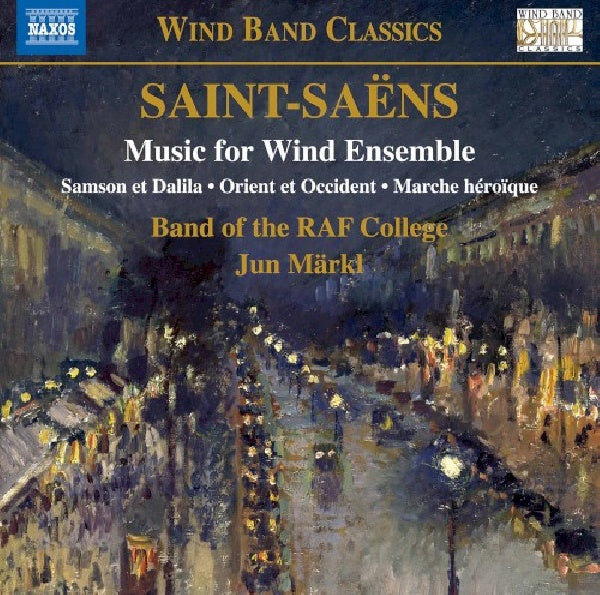 Band Of The Raf College - Saint-saens: music for wind ensemble (.. Wind Ensemble / Jun Markl CD)