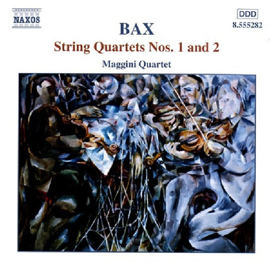 A. Bax - String quartets 1&2 (Maggini String Quartet CD)