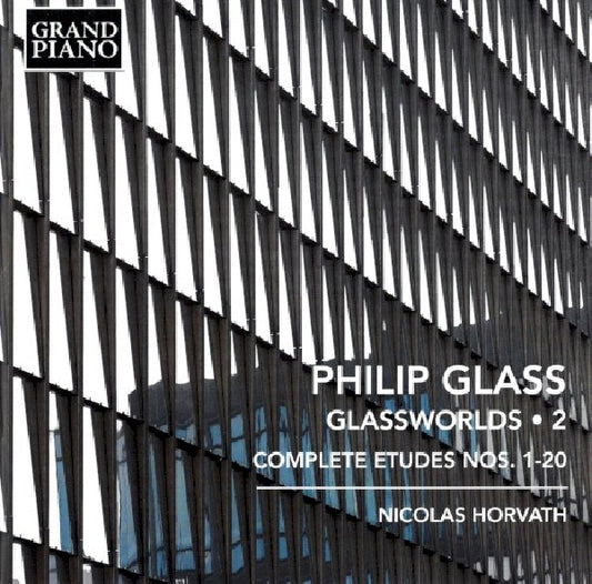 Philip Glass - Glassworlds 2 (Nicolas Horvath CD)