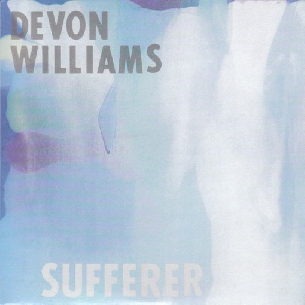 Devon Williams - Sufferer (7-inch single)