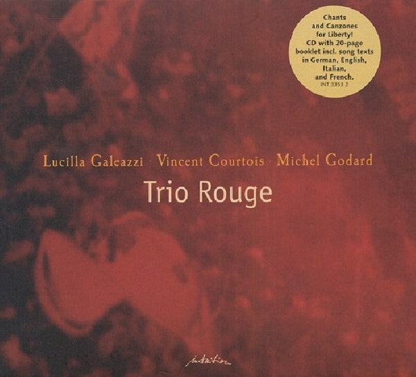 Galeazzi/courtois/godard - Trio rouge (Lucilla Galeazzi, Vincent Courtois, Michel Godard CD)