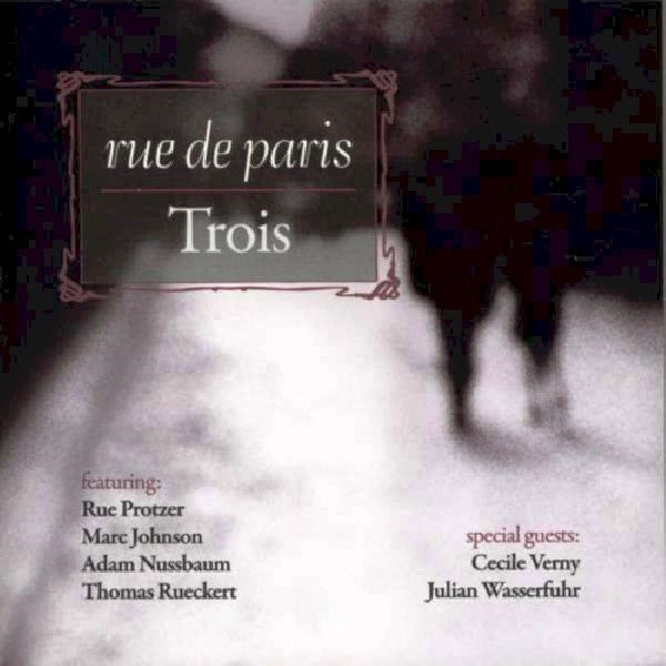 Rue De Paris - Trois (CD)