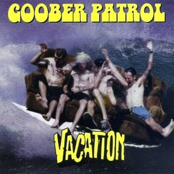 Goober Patrol - Vacation (CD)