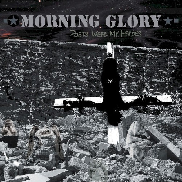Morning Glory - Poets were my heroes (CD)