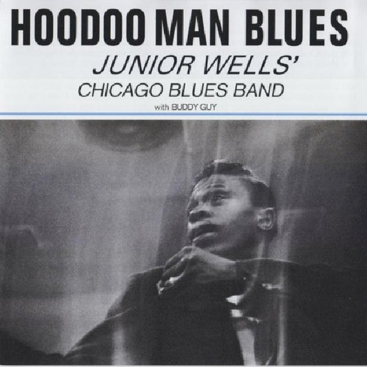 Junior Wells - Hoodoo man blues (Hybrid Stereo Sacd, Super Audio CD CD)