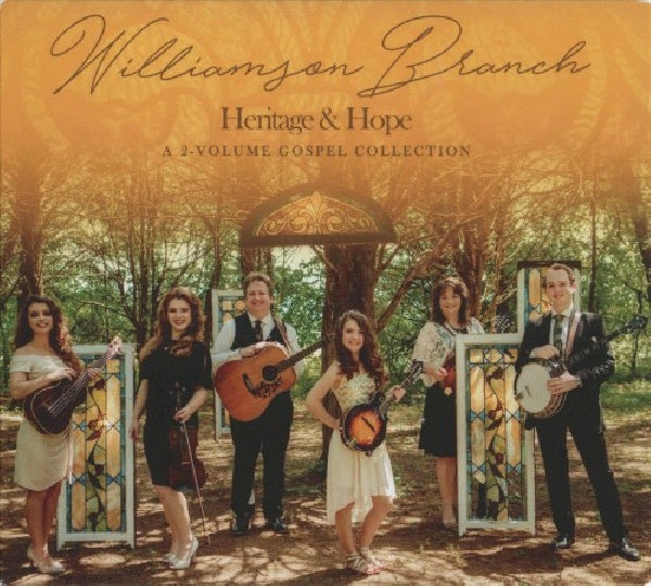 Williamson Branch - Heritage & hope (Gospel Collection CD)
